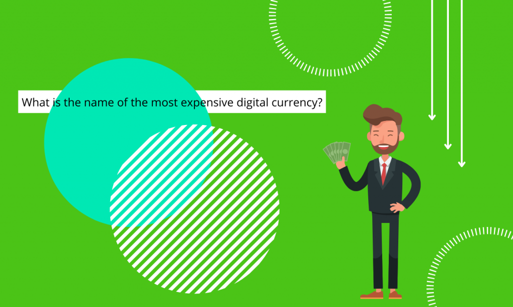گران ترین ارز دیجیتال چه نام دارد؟